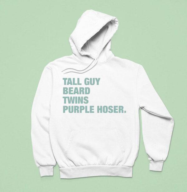 Tall Guy Beard Twins Purple Hoser Overtime Hoodie