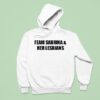 Team Sabrina And Her Lesbians Hoodie