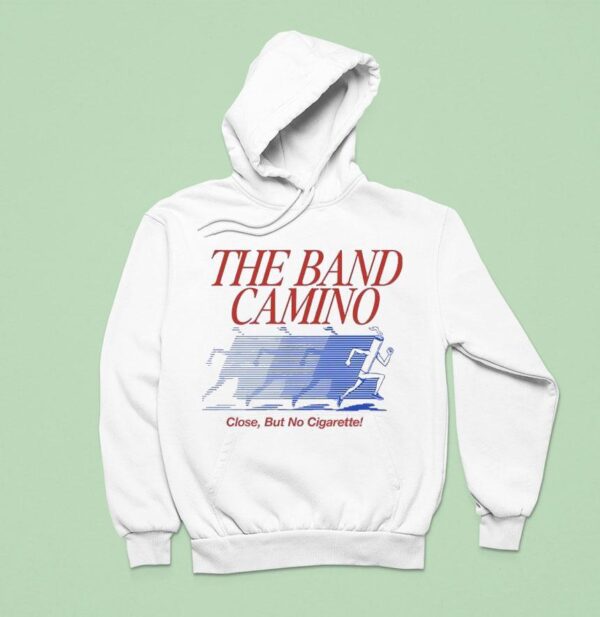 The Band Camino No Cigarette Hoodie