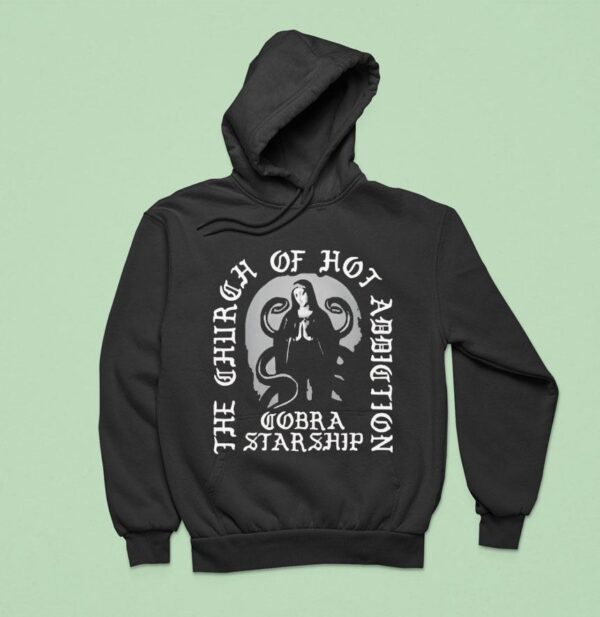 The Church Of Hot Addiction Cobra Starship Hoodie