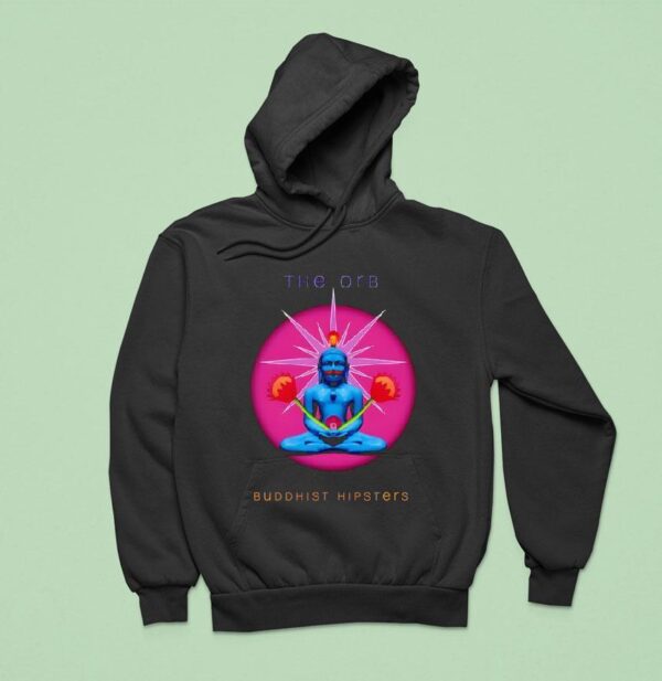 The Orb Buddhist Hipsters Hoodie