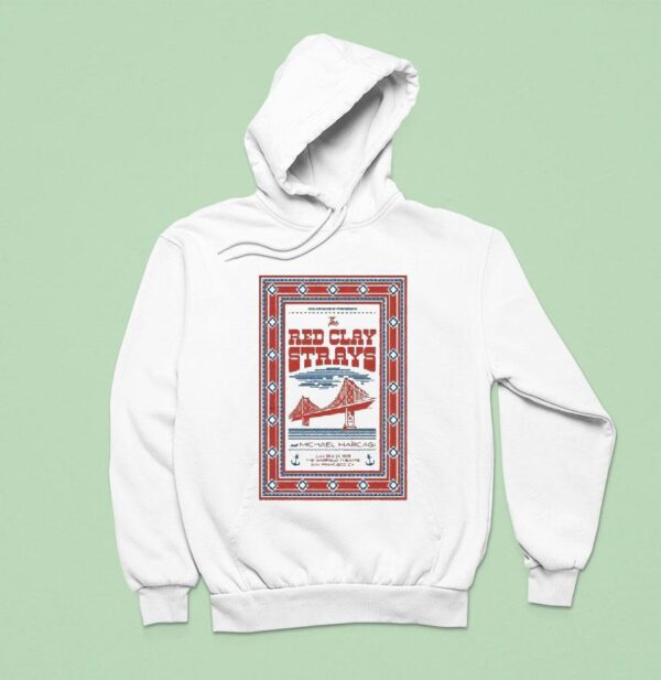 The Red Clay Strays Michael Marcagi San Francisco Ca Tour Summer Hoodie