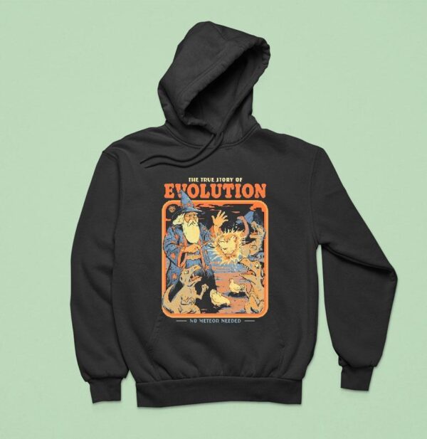 The True Story Of Evolution No Meteor Needed Just The Facts Wizard Dinosaur Cock Hoodie