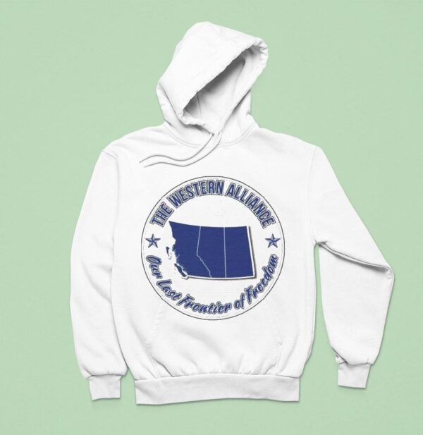 The Western Alliance Our Last Frontier Of Freedom Hoodie