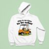 This Is No Time To Be Sober Hoodie