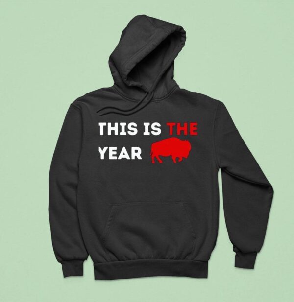 This Is The Year Buffalo Bills Logo Hoodie