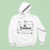 Tomorrowland Adventureland Disneyland Main Street Usa July Hoodie