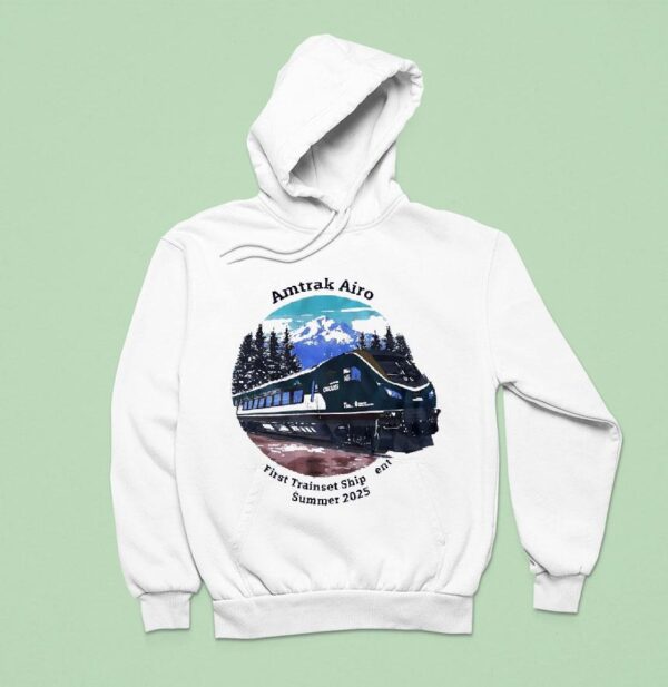 Train Amtrak Airo First Trainset Shipment Summer Hoodie