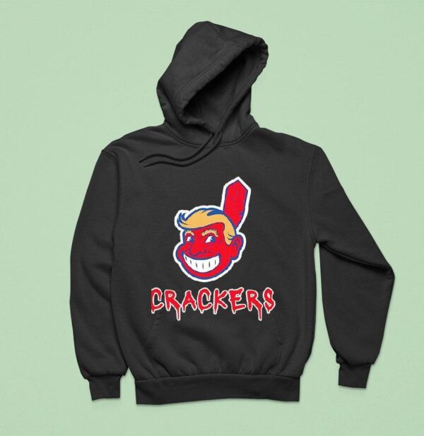 Trump Cleveland Indians Crackers Parody Hoodie