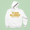 Tucker Wetmore Team Blonde Hoodie