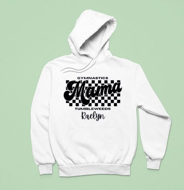Tumbleweeds Gymnastics Mama Hoodie