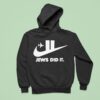 Twin Towers Jews Did I Hoodie