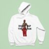Tyler The Creator Don T Tap The Class Hoodie