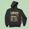 Ub The Relentless Tour Usa And Canada Cities List Start In Atlanta Ga At Woodruff Arts Center On August Th Hoodie