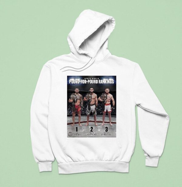 Ufc Pound For Pound Rankings With Ilia Topuria Islam Makhachev And Merab Dvalishvili Holding Championship Belts Hoodie