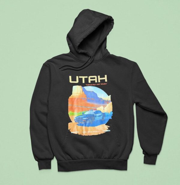 Utah Definitely Not Mars Hoodie