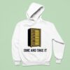 Wardrobe Come And Take I Hoodie