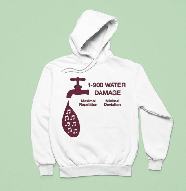 Water Damage Maximal Repetition Minimal Deviation Fauce Hoodie
