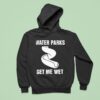 Water Parks Get Me We Hoodie