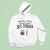 World S Most Underrated Sex Symbol Ziggy Hoodie