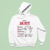 Yeah I Skate Super Kind And Nice Toward Women Ra Hoodie