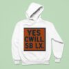 Yes Cwill Sb Lx Hoodie