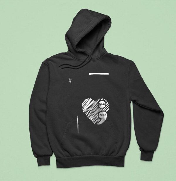 You Matter On Your Darkness Night Remember Tomorrow Needs You Hoodie