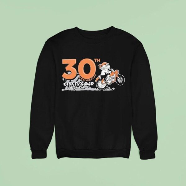 Th Anniversary Stoney S Bar Rockville Mn Sweatshirt