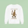 Abuse Alcohol I Would Never I Love Alcohol Sweatshirt