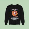 Acc Damn Right I Am A Clemson Tigers Fan Win Or Lose Sweatshirt