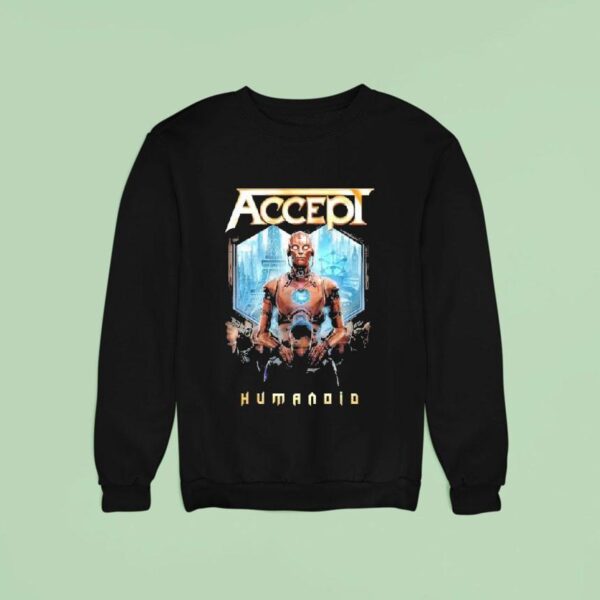 Accept Humanoid Sweatshirt