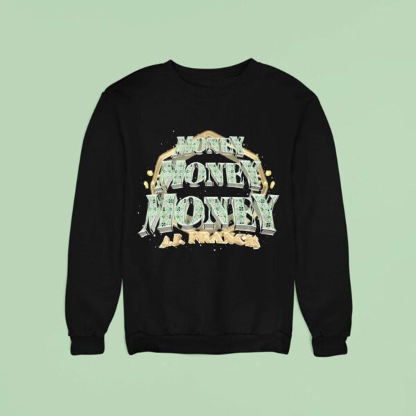 Aj Francis Money Sweatshirt