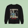 Alberta Strong And Free Skeleton Sweatshirt