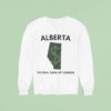 Alberta The Real Bank Of Canada Sweatshirt