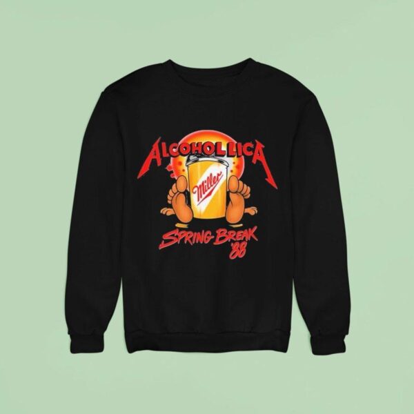Alcohollica Spring Break Sweatshirt