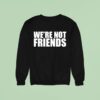 Alexa Bliss Charlotte Flair We Re Not Friends Sweatshirt