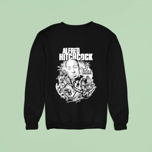 Alfred Hitchcock Master Of Suspense Sweatshirt