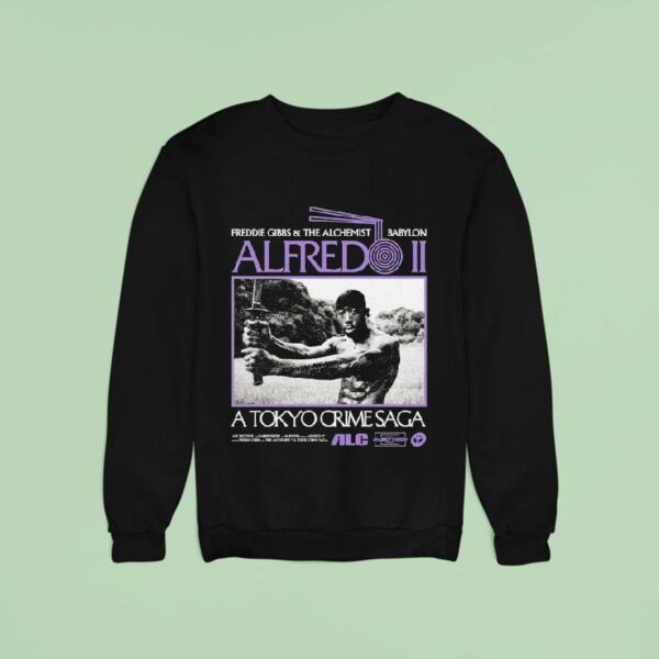Alfredo X Babylon Billboard Freddie Gibbs And The Alchemist A Tokyo Crime Saga Sweatshirt