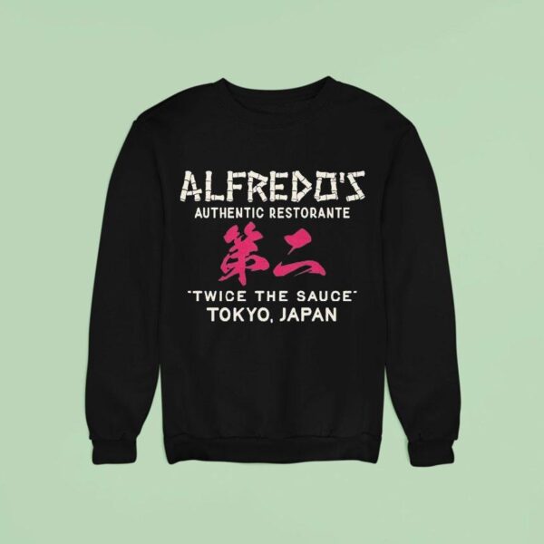Alfredo S Authentic Restorante Twice The Sauce Tokyo Japan Bamboo Sweatshirt