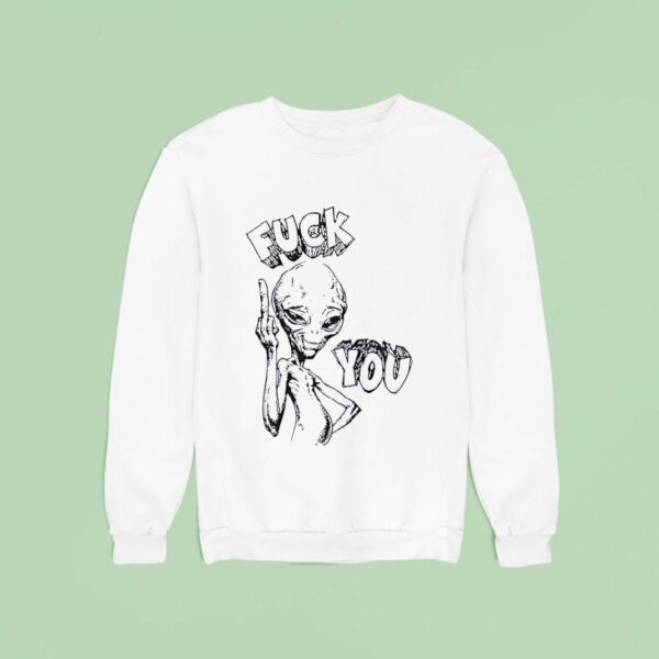 Alien Middle Finger Fck You Sweatshirt
