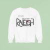 American Aquarium The Th Annual Roadtrip To Raleigh Sweatshirt