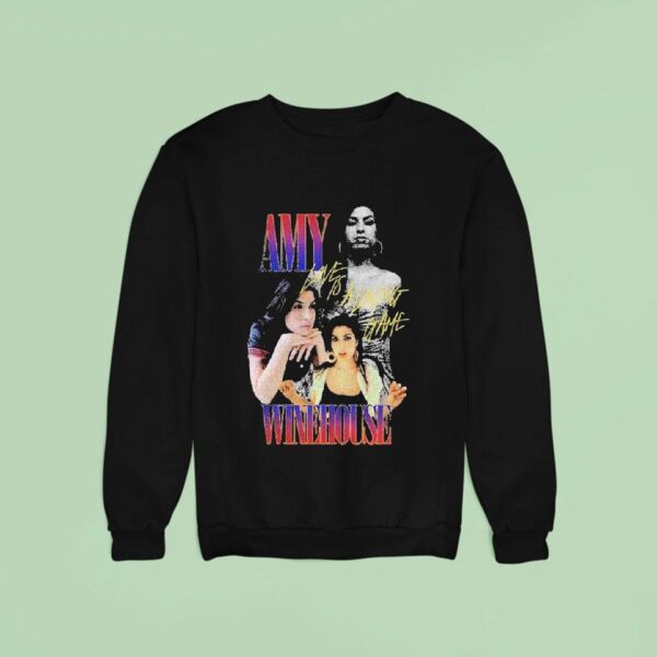 Amy Winehouse Love Is A Losing Game Homage Sweatshirt