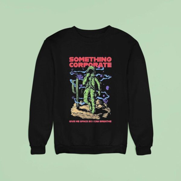 Andrew Mcmahon Give Me Space So I Can Breathe Astronau Sweatshirt