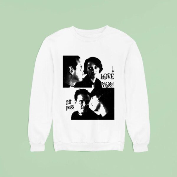 Andrew Scott I Love You It Ll Pass Sweatshirt