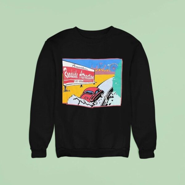 Another Roadside Attraction Sweatshirt