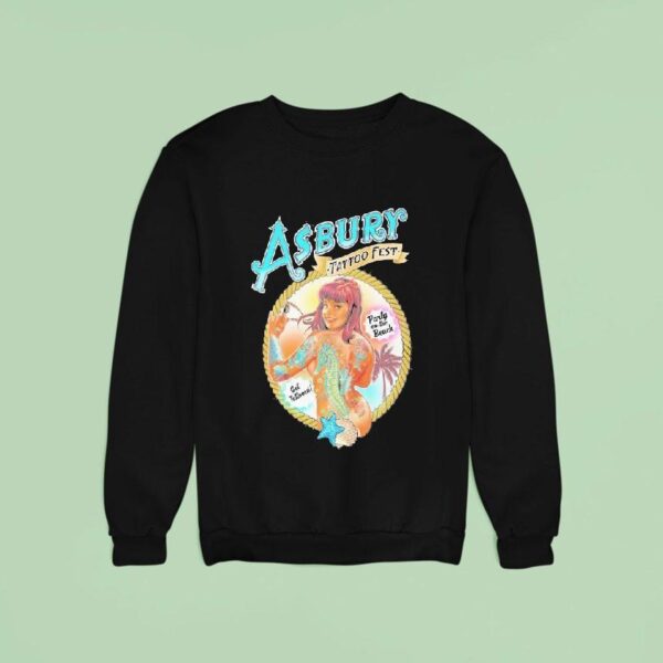 Asbury Tattoo Fest Party On The Beach Get Tattooed Sweatshirt