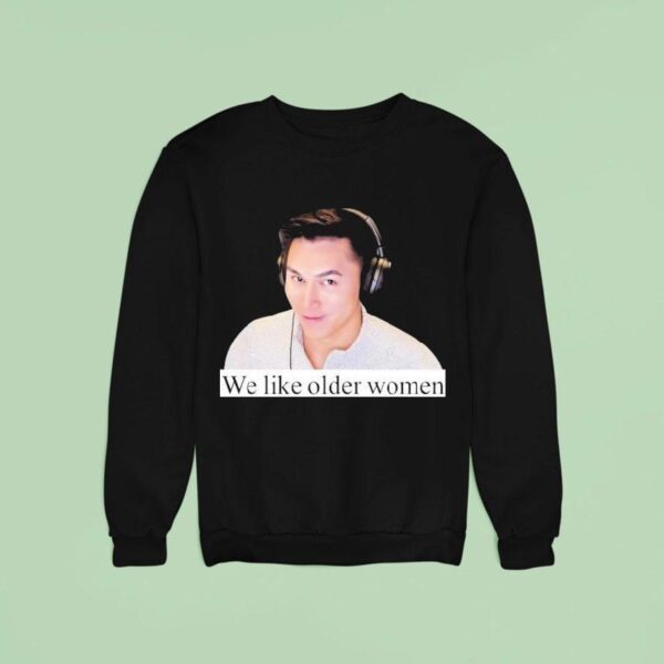 Aztecross We Like Older Women Sweatshirt