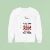 Baby Yoda If You Think I M A Bitch You Should Meet My Smartass Best Friend Sweatshirt