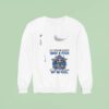 Baby Yoda My Momma Didn T Raise A Fool A Fcking Psycho Maybe But No Fool Sweatshirt