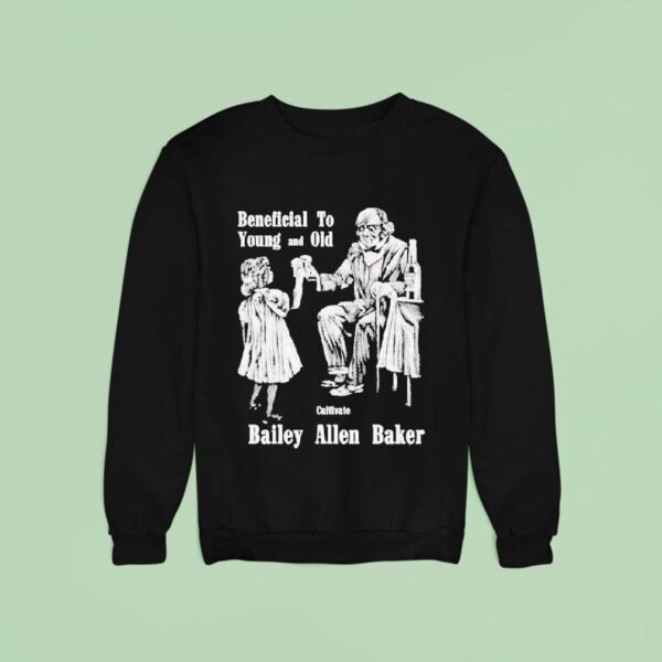 Bailey Allen Baker Beneficial For Young And Old Cultivate Sweatshirt